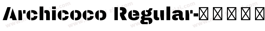 Archicoco Regular字体转换